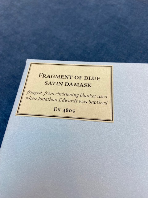 Firestone Library Princeton NJ  Fragment of Jonathan Edwards baptism blanket 